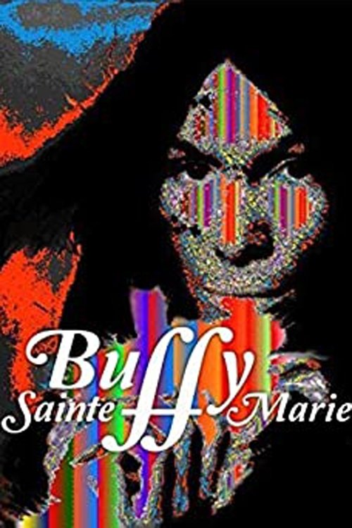 Buffy Sainte-Marie: A Multimedia Life (2006) poster