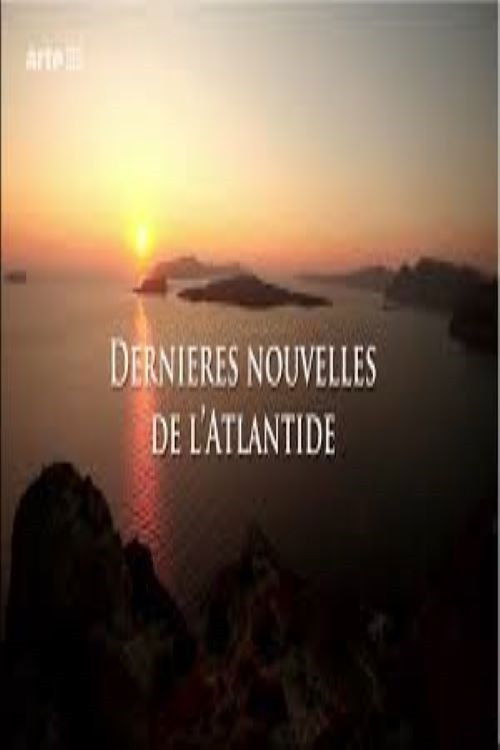 Dernières nouvelles de l'Atlantide (2016) poster