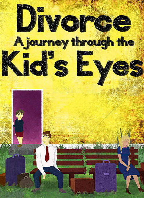 Divorce: A Journey Through the Kid's Eyes (2014) poster