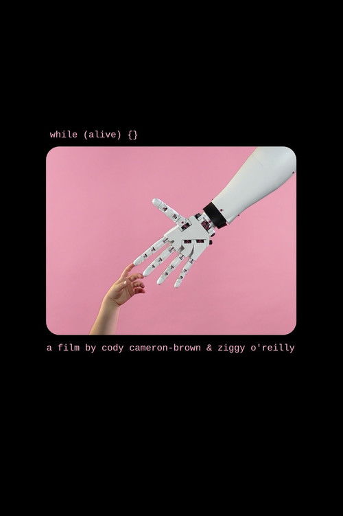 While (Alive) {} (2021) poster