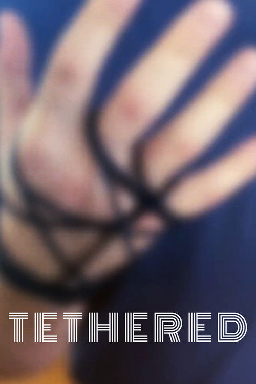 Tethered (2020) poster