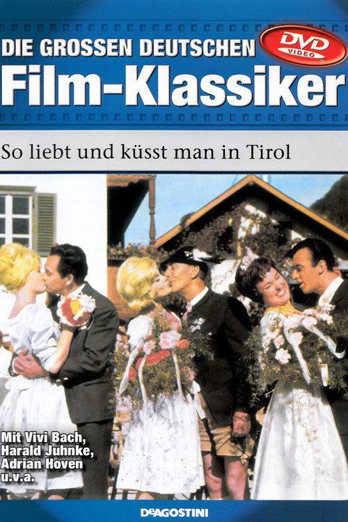 So liebt und küsst man in Tirol (1961) poster