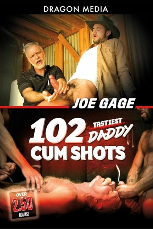 Joe Gage 102 Tastiest Daddy Cum Shots (2021) poster
