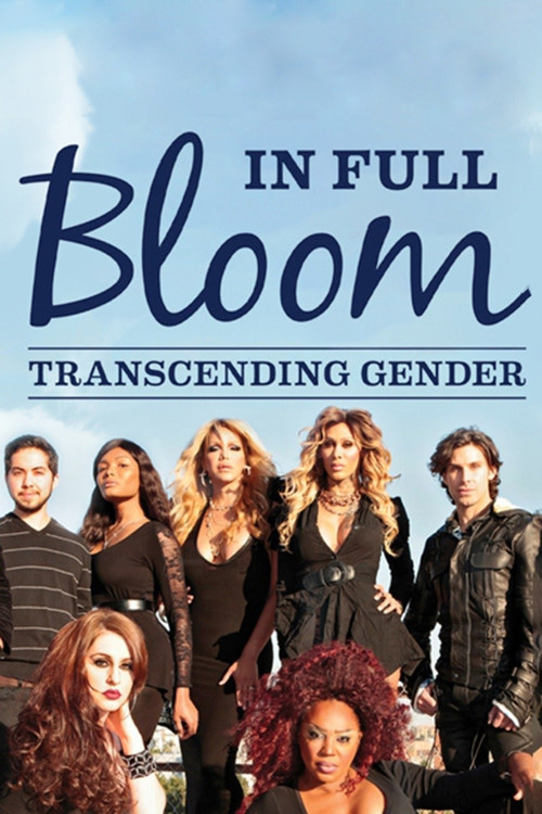 In Full Bloom... Transcending Gender (2015) poster