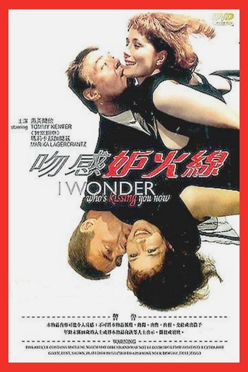 I Wonder Who's Kissing You Now (1998) poster