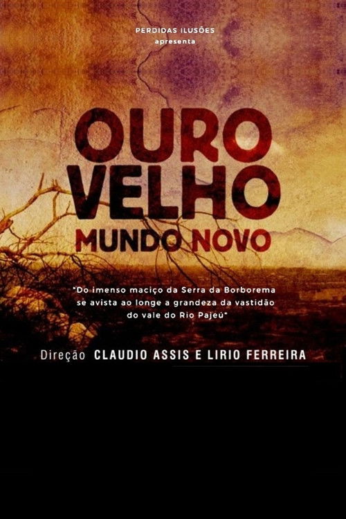 Ouro Velho, Mundo Novo (2020) poster