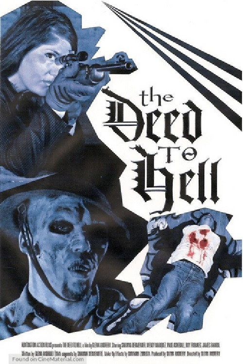 The Deed To Hell (2008) poster