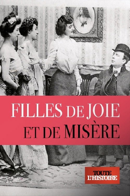 Filles de joie et de misère (2017) poster