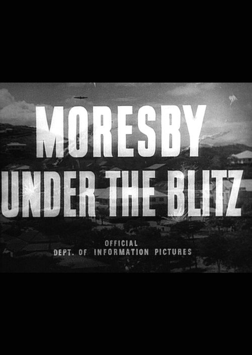 Moresby Under the Blitz (1942) poster