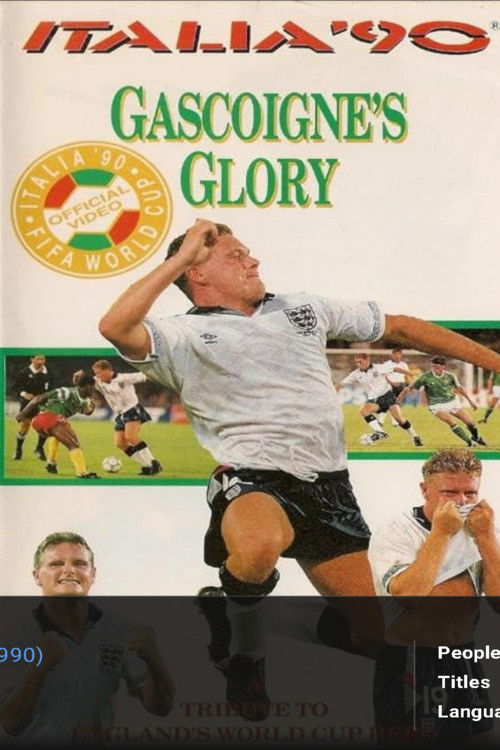 Italia '90 Gascoigne's Glory (1990) poster