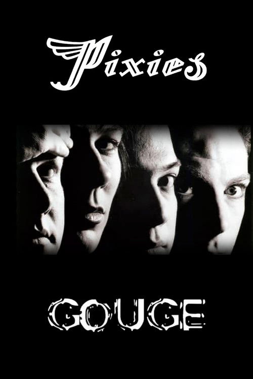 Pixies: Gouge (2004) poster