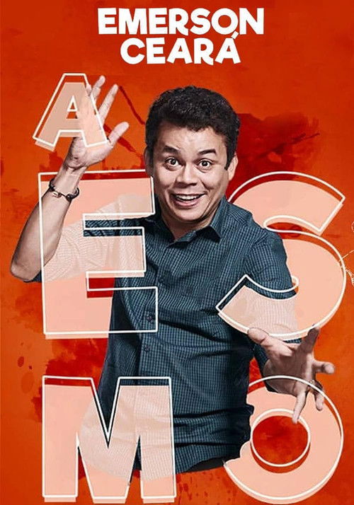 Emerson Ceará - A Esmo (2019) poster