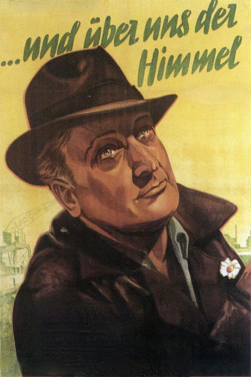 ...und über uns der Himmel (1947) poster