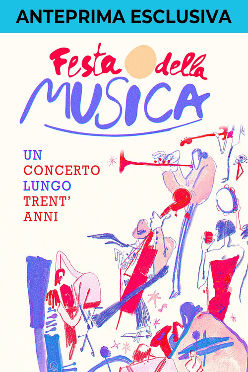 Festa della musica, un concerto lungo trent'anni (2025) poster