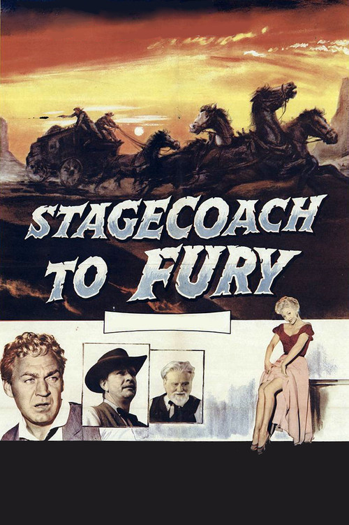 Stagecoach To Fury (1956) poster