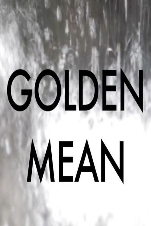 Golden Mean (2014) poster