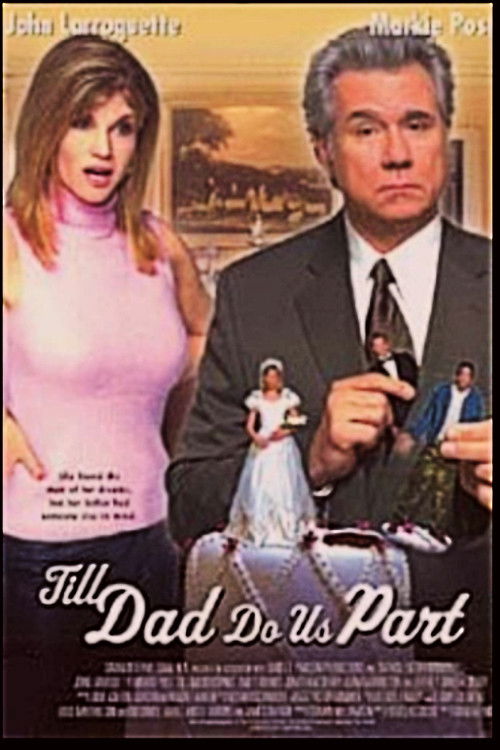 Till Dad Do Us Part (2001) poster