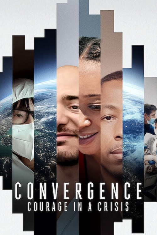 Convergence: Courage in a Crisis (2021) poster