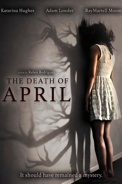 The Death of April (2022) poster
