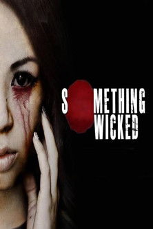 Something Wicked (2013) poster