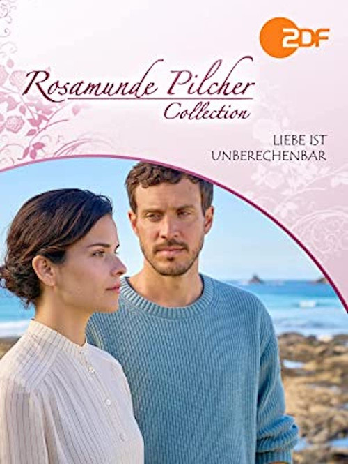 Rosamunde Pilcher: Liebe ist unberechenbar (2022) poster
