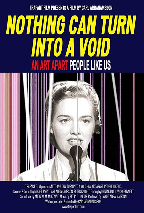 Nothing Can Turn Into a Void: An Art Apart: People Like Us (2015) poster