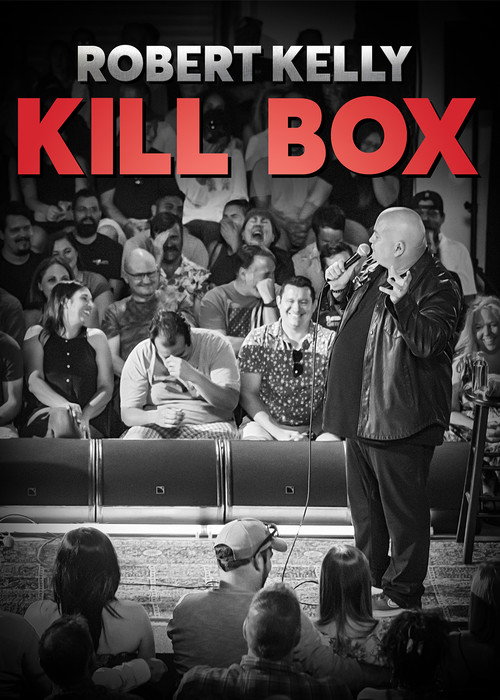 Robert Kelly: Kill Box (2022) poster