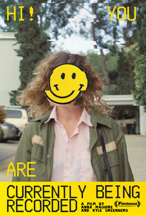 Hi! You Are Currently Being Recorded (2024) poster