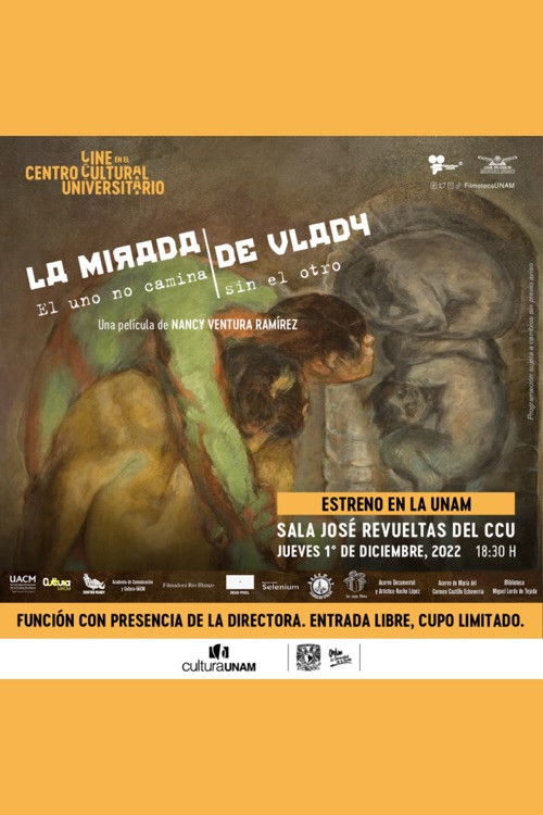 The Gaze Of Vlady: One Does Not Walk Without The Other (2022) poster