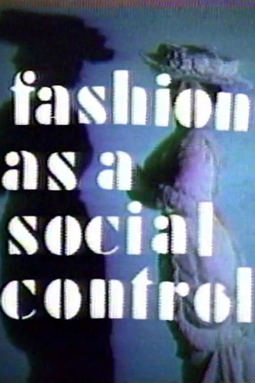 Fashion As A Social Control (1976) poster