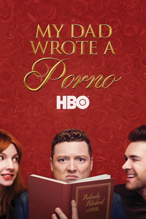 My Dad Wrote a Porno (2019) poster