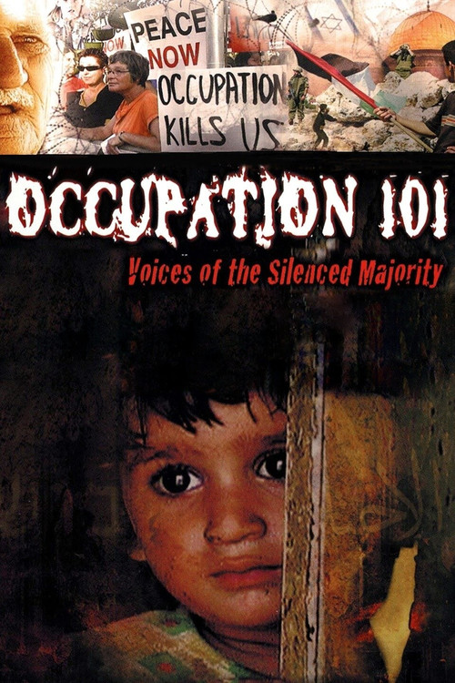 Occupation 101: Voices of the Silenced Majority (2006) poster