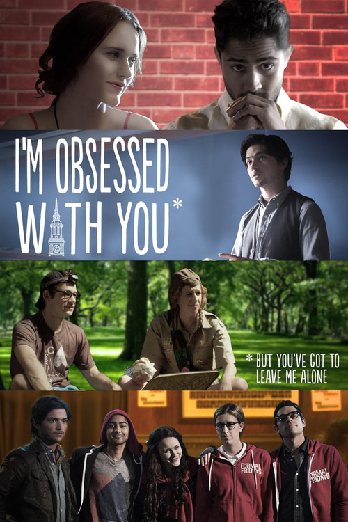 I'm Obsessed With You (But You've Got to Leave Me Alone) (2014) poster