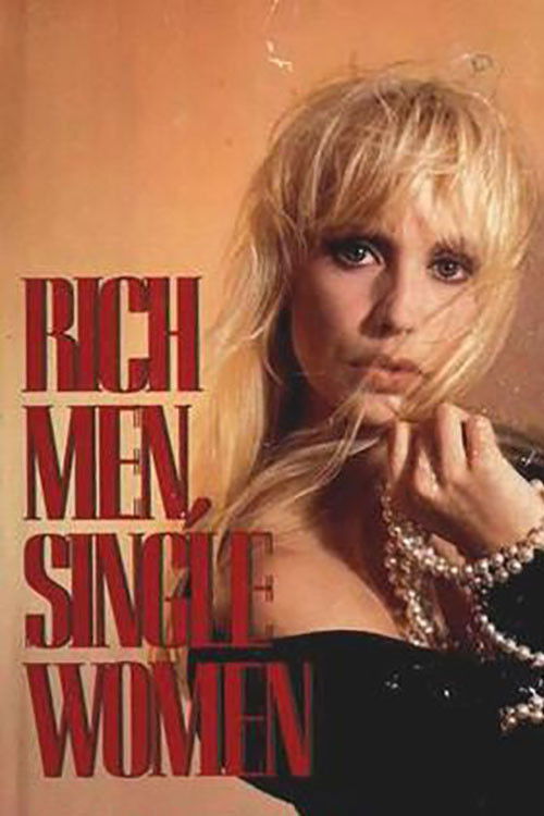 Rich Men, Single Women (1990) poster