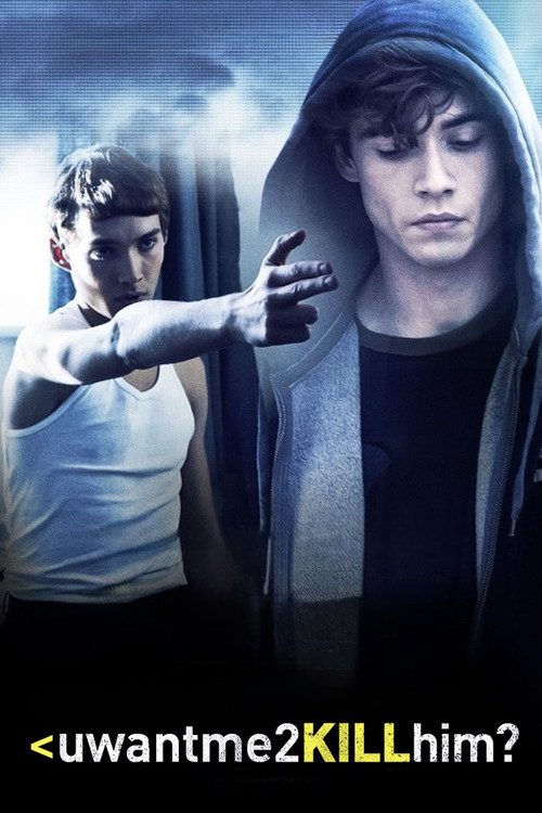 uwantme2killhim? (2013) poster