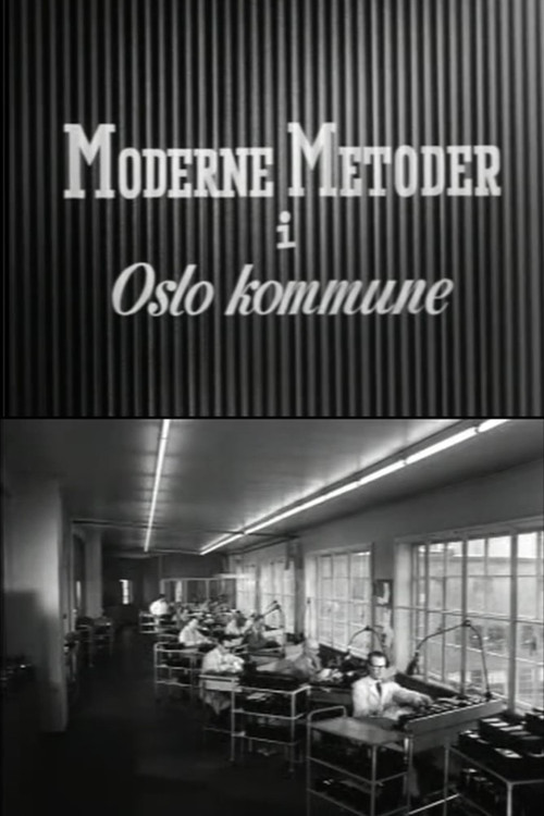 Oslofilm: Moderne metoder i Oslo kommune (1958) poster