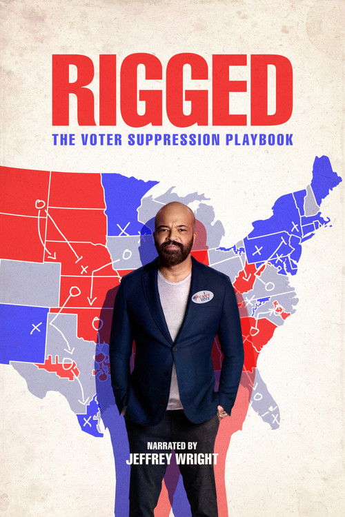 Rigged: The Voter Suppression Playbook (2019) poster