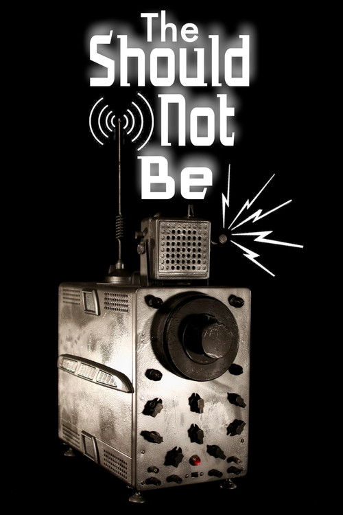 The Should-Not-Be (2017) poster