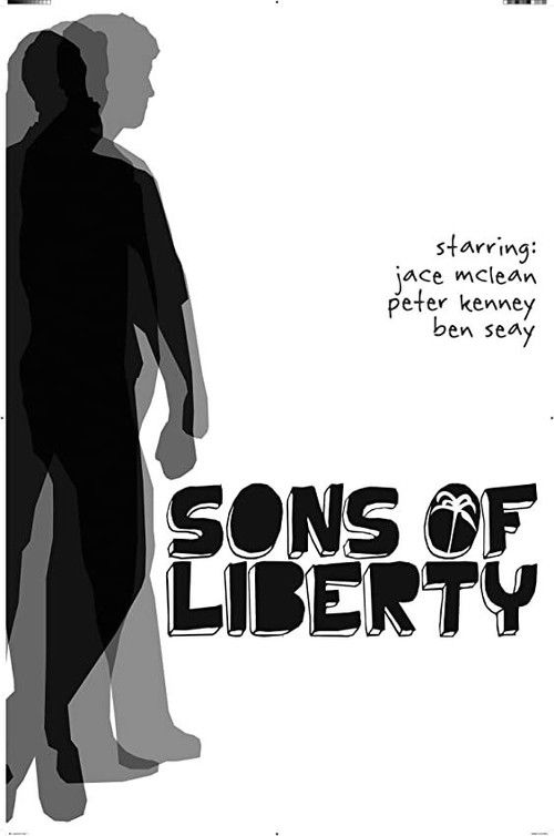 Sons of Liberty (2008) poster