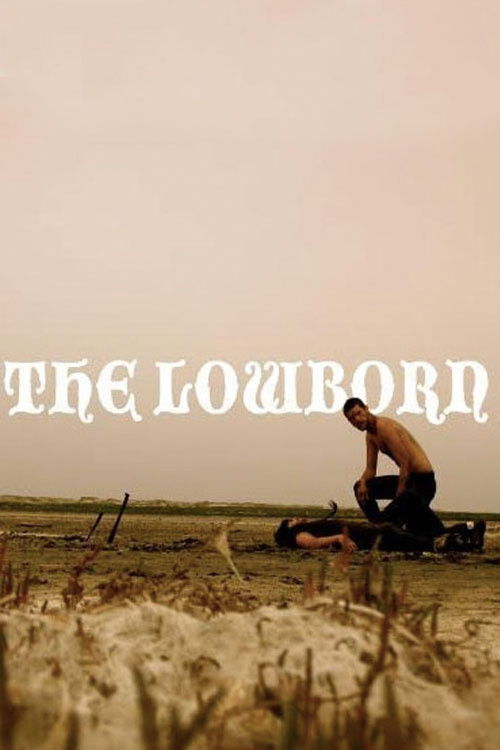 The Lowborn (2009) poster