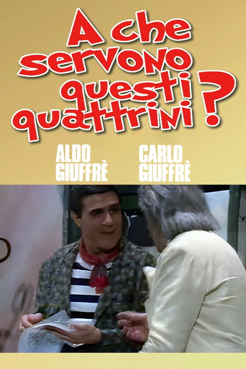A che servono questi quattrini? (1988) poster