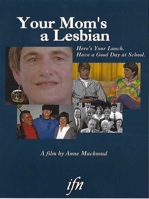Your Mom’s A Lesbian. Here’s Your Lunch, Have A Good Day at School. (1996) poster