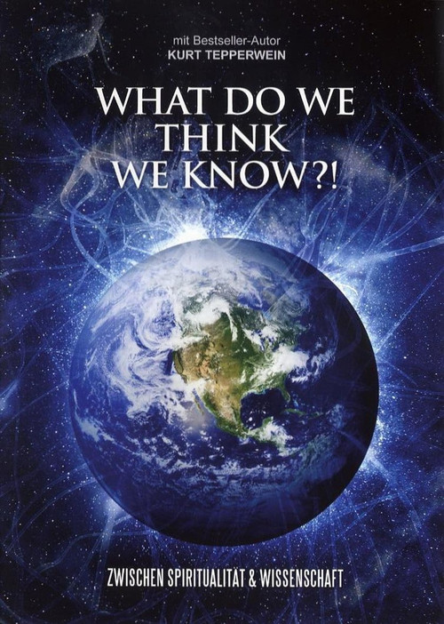 What do we think we know?! (2008) poster