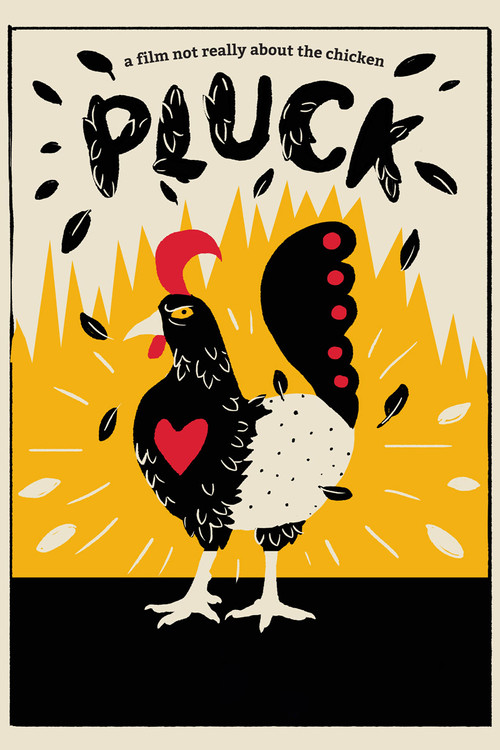 Pluck: A Film Not Just About the Chicken (2018) poster