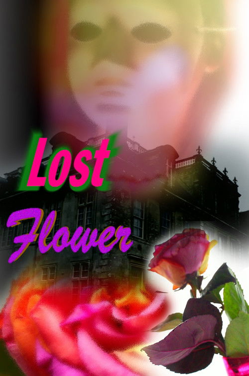 Lost Flower (2025) poster