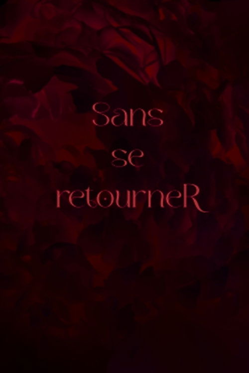 Sans se retourneR poster