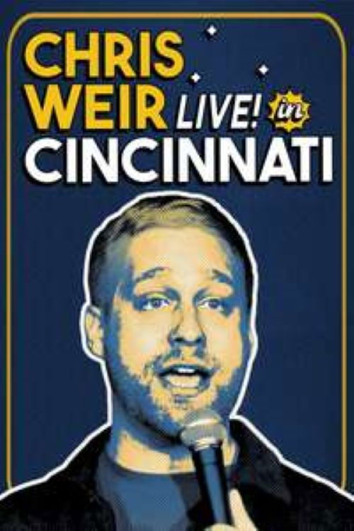 Chris Weir: Live in Cincinnati (2022) poster