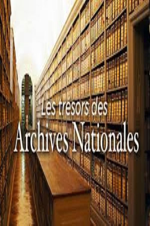 Les trésors des archives nationales (2013) poster