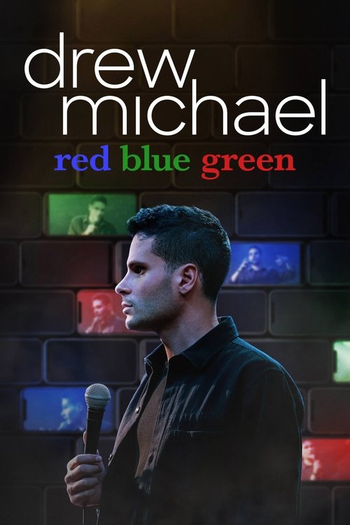 drew michael: red blue green (2021) poster