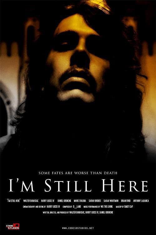 I'm Still Here (2009) poster